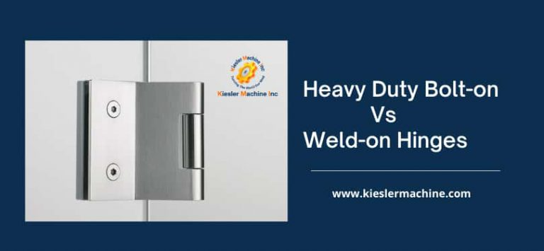Heavy Duty Bolt-on Vs Weld-on Hinges Discussed
